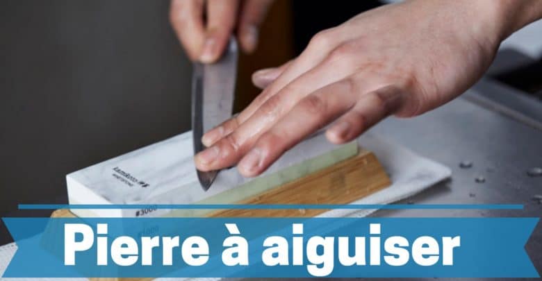 meilleure pierre a aiguiser comparatif guide achat avis