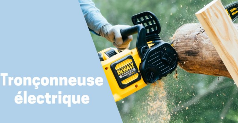 Meilleure tronçonneuse électrique guide d achat avis test comparatif